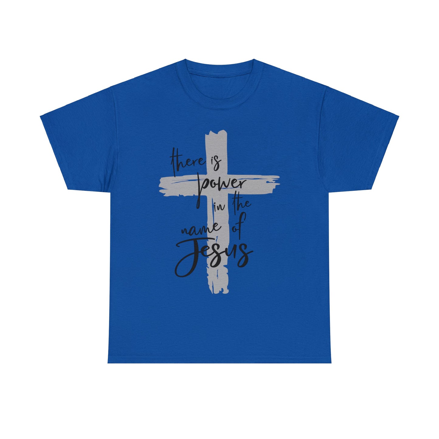 "Power in the Name of Jesus" Unisex Heavy Cotton Tee