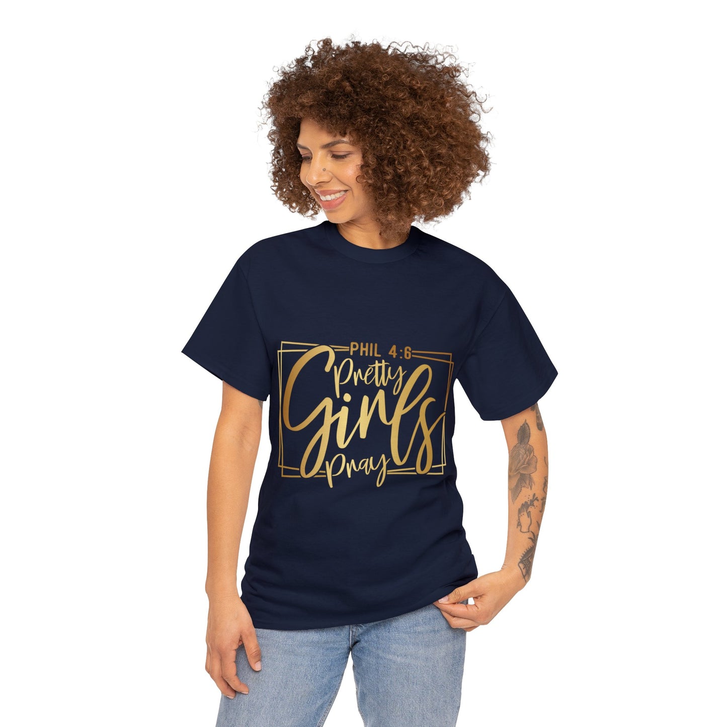 "Pretty Girls Pray" Unisex Heavy Cotton Tee